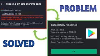 google gift card redeem problem solved | couldn't redeem code only used in where they were purchased