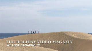 Gran Canaria, The Holiday Video Magazin, We Love Canarias TV 4K