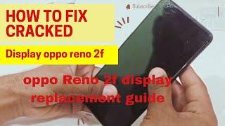 Oppo Reno 2F Display Replacement Guide Step by Step Tutorial