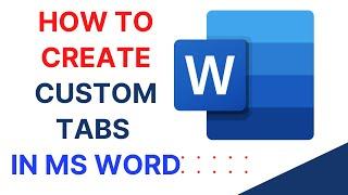 How to New Create Custom Tabs in MS Word