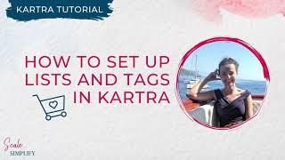 How to Set Up Lists and Tags in Kartra [Kartra Tutorial]