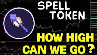 Spell Token 70X Price Predictions  #crypto