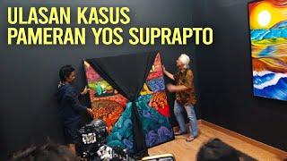 ULASAN KASUS PAMERAN YOS SUPRAPTO