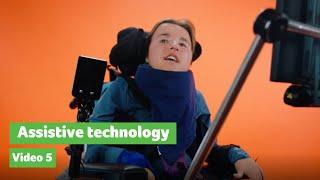 What is CP series: Video 5. Assistive tech