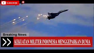 Hebat Militer Indonesia Diakui Dunia - Update Militer 2021