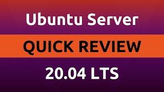 Ubuntu Server 20.04 LTS Review | Installation | First Thoughts