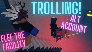 TROLLING an ALT in Flee the Facility with MrDie!