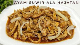 RESEP AYAM SUWIR ALA HAJATAN