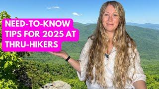 Hiking the Appalachian Trail in 2025? These tips are for you!