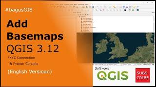 QGIS | Add Basemaps ( Google Earth, ESRI, Bing, etc) QGIS 3.12