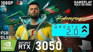 Cyberpunk 2077 Update 2.0 | RTX 3050 Laptop | 5600H | 2x8GB | Gameplay Multi Settings