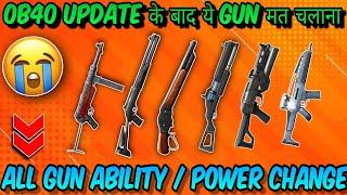 Free Fire Weapon Balance Ob40 | All Gun Attributes Change After Ob40 Update | Weapon Adjustment Ob40