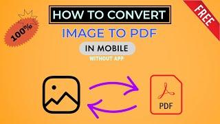 How To convert Image To PDF Without App in Mobile | गैलरी के फोटो से पीडीएफ कैसे बनाएं?