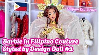 Barbie Styled by Design Doll #2 Unboxed: Carlyle Nuera's Filipino Haute Couture Barbie