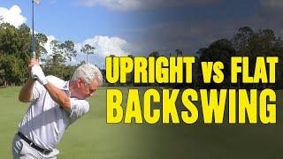 Upright Backswing vs Flat Backswing in Golf (WHICH IS BETTER!?)