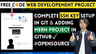  Complete Git SSH Setup | Add MERN Project in GitHub Using SSH Key | Free Source Code #OpenSource 