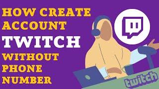 How to Create Multiple Accounts on Twitch| How to make an twitch account!