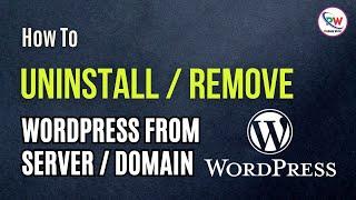 Uninstall/Remove WordPress From Server & Domain | Godaddy