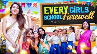 Every Girls School Farewell | Ft. Tena Jaiin | The Paayal Jain