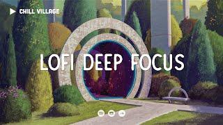 Times Garden ⏳ Lofi Deep Focus Study/Work Concentration [chill lo-fi hip hop beats]