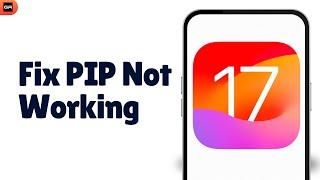 How to Fix PIP Not Working on iPhone or iPad | Enable Picture-in-Picture Mode (2024)