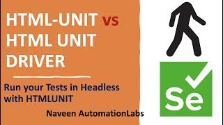 HTML Unit vs HtmlUnit Driver || HeadLess Browser