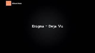  Enigma - Deja Vu (AllSound/HQ)