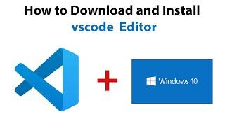 How to Download and Install VS Code on Windows