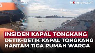 Tragedi Kapal Tongkang: Tiga Rumah Warga Rusak, Satu Hancur | OneNews Update