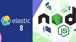 Elasticsearch x Kibana 8, Nodejs - Install, Configure, Connect, Certificate, Search API