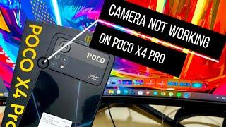How to Solve Camera Not Working on Poco X4 Pro 5G