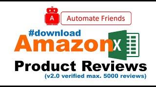 Download Amazon Review to CSV Excel - up to 5000 reviews with verified purchase column (v2.0)