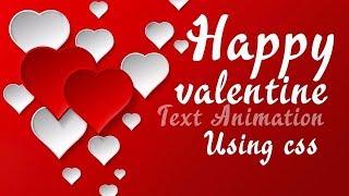 Valentine day text animation css 3 - Great is not it  2019