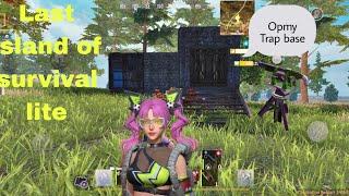 OPMY TRAP BASE | GAMEPLAY |  SOLO JOURNEY LAST ISLAND OF SURVIVAL LITE | #LIOS #LDRS #RUSTMOBILE