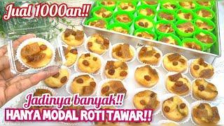 HANYA MODAL 1 BUNGKUS ROTI TAWAR HASILNYA BANYAK BANGET RASANYA ENAK PARAH JUAL 1000AN JADI REBUTAN!