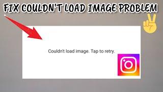 Fix Instagram 'Couldn't load image. Tap to retry' Problem|| TECH SOLUTIONS BAR