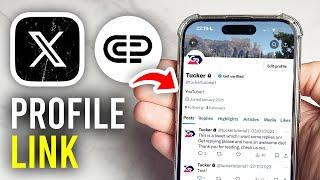 How To Get X Profile Link (Twitter) - Full Guide