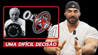 EU DISSE NÃO AO MR.OLYMPIA | RAFAEL BRANDÃO