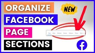 How To Manage & Organize Sections On A Facebook Page? [in 2024]