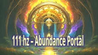 Manifest Wealth, Love & Joy | 111Hz Frequency for Abundance & Prosperity | AquarianHarmonics.com