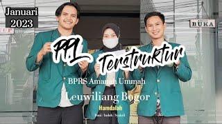 Laporan PPL Terstruktur || BPRS Amanah Ummah Leuwiliang (Muhammad Rizki Syahrillah)