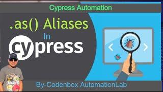 Aliases: How to use alias in Cypress? | .as() command in Cypress?