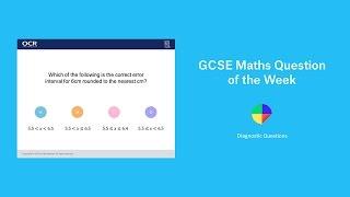 Error Intervals with Rounding: GCSE Maths Question of the Week