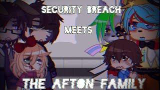 Security breach meets the afton family//FNaF//Gacha//