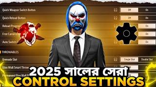 2025 সালের সেরা Control Settings  | Free Fire Best Control Settings 2025 