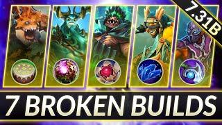 Top 7 NEW BROKEN Hero Builds for Patch 7.31B - LITERALLY FREE MMR - Dota 2 Guide