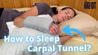 How to Sleep with Carpal Tunnel