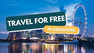 Travel for FREE in Singapore | Ret & Zin Travelling Tips ️