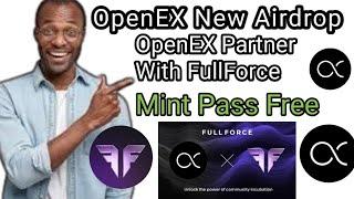 OpenEX New Update | OpenEX Partnering Full Force For New Airdrop | Mint Pass for Free #oex
