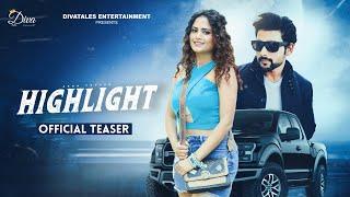 Highlight (Official Teaser) - Siddhant More, Smriti Pandey | Aron Thaper | Divatales Originals